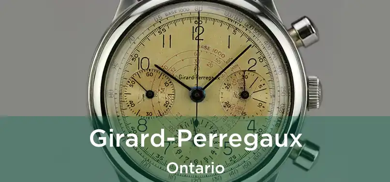 Girard-Perregaux Ontario