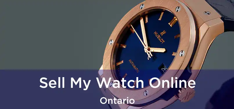 Sell My Watch Online Ontario