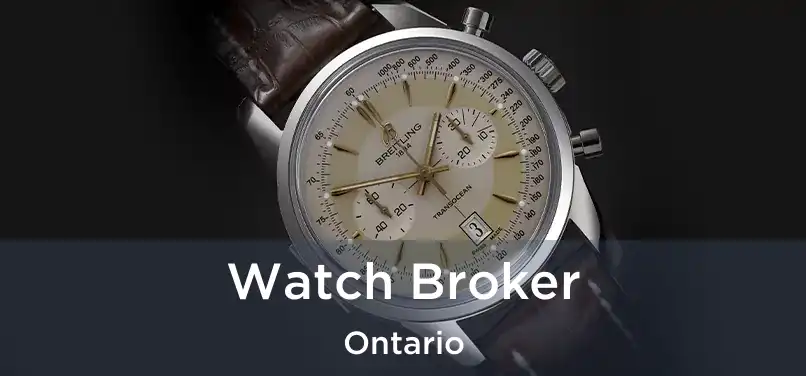 Watch Broker Ontario